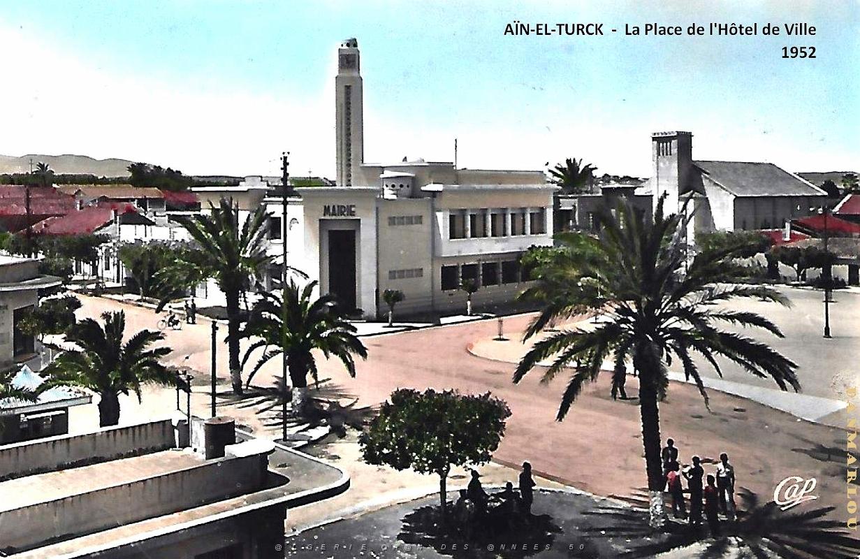 Ain-El-Turck - Place de l'Hotel de Ville - 1952.jpg
